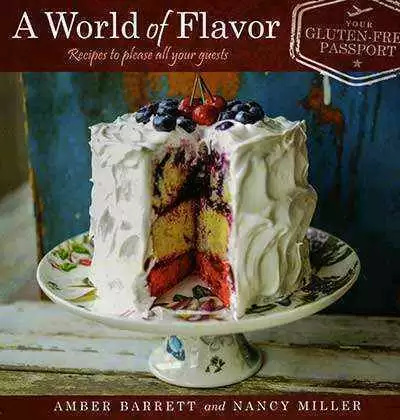 A World of Flavor, Recipes to Please All of Your Guests