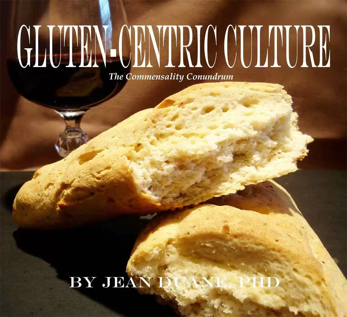 Gluten-Centric Culture: The Commensality Conundrum - Chapter 3 - Where Ideologies Collide In Public Settings - Image: Jean Duane